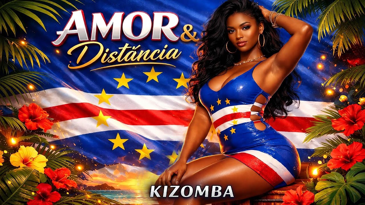 4You – Amor E Distância ( KIZOMBA CV 2026  💖🎶🇨🇻 )