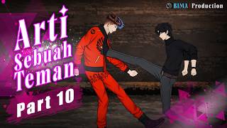 ARTI SEBUAH TEMAN PART 10 - Animasi Drama Series