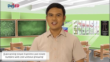 Grade 6 Math Q1 Ep2: Subtracting Simple Fractions and Mixed numbers with and Without Regrouping