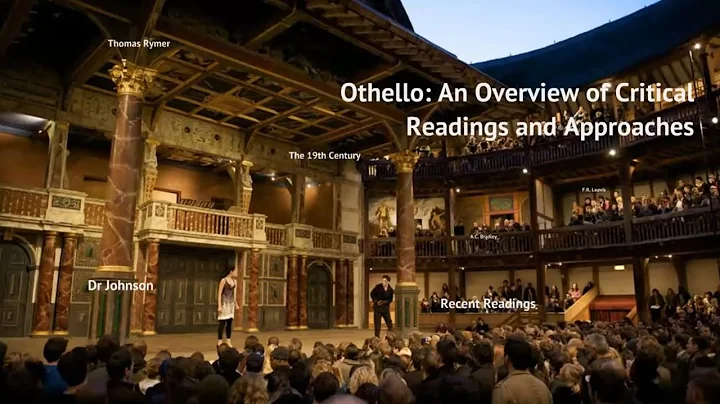 Critical Readings and Approaches to Othello