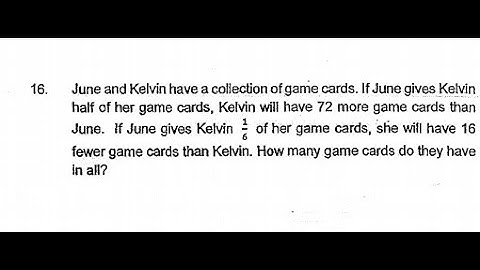 P6 2019 River Valley SA1 Q16 - Fractions | June Kelvin game cards | PSLE Maths