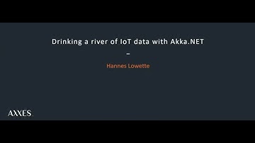 Drinking a river of IoT data with Akka NET - Hannes Lowette - NDC Oslo 2021