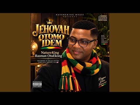 JEHOVAH OTOMO IDEM