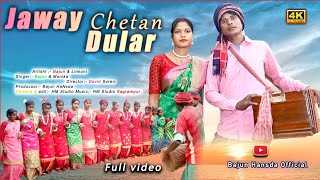 Jaway Cetan Dular//Full New santhali video  //Bajun Hansda And lilmuni Dong video 2023