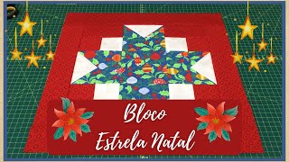 Bloco Estrela Natal | Super Fácil e Rápido | Patchwork