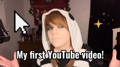 MY FIRST VIDEO! *I have no idea what I’m doing*