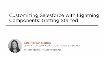 Course Preview: Customizing Salesforce with Lightning Components: Getting Started