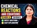 Chemical Reactions & Equations | Class 10 Science Chapter 1 | NCERT Explained/Intext questions