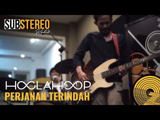 HOOLAHOOP - PERJALANAN TERINDAH  / SUBSTEREO class=