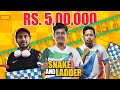 ₹5,00,000 GIANT SNAKE AND LADDER CHALLENGE IN S8UL GAMING HOUSE 2.0