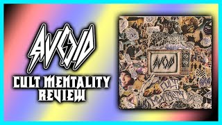 AVOID - Cult Mentality - Live Reaction/Review!