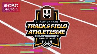 U Sports Track & Field Championship: Track - Day 2 | #CBCSports