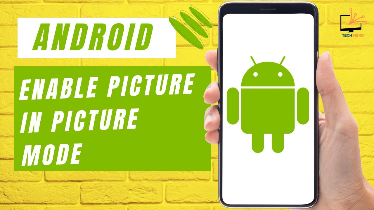 How To Enable Picture In Picture On Android | Picture-In-Picture ...