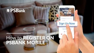 How to register your account on PSBank Mobile