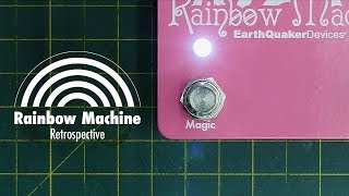 レインボーマシーンを振り返る：Rainbow Machine Retrospective