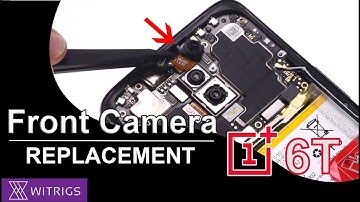 OnePlus 6T Front Camera & Earpiece Replacement