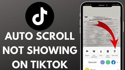 How to Fix Auto Scroll Option Mising on TikTok (2023)