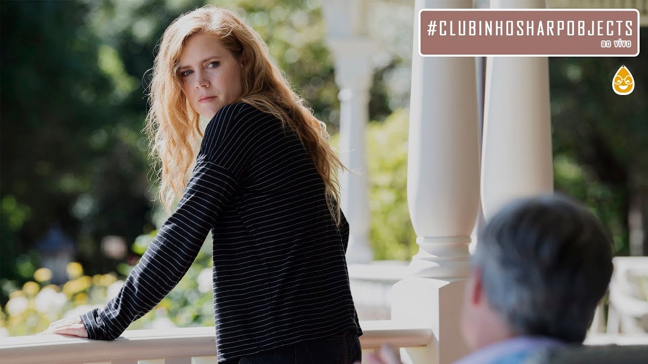 SHARP OBJECTS S01E04 - RIPE (RANÇO) | COXINHA NERD