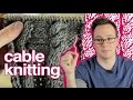 Cable Knitting: How to Cable Knit For Beginners