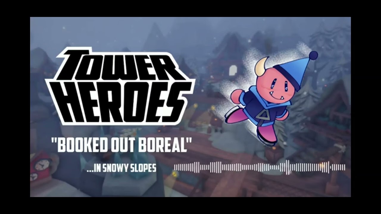 BOOKED OUT BOREAL TOWER HEROES 