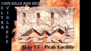 Doom Zero : Peak Facility ( UV 100% )