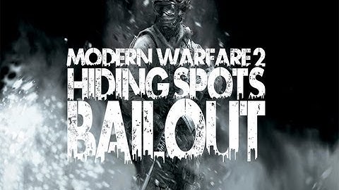 MW2 - Hiding Spots - Bailout [HD]