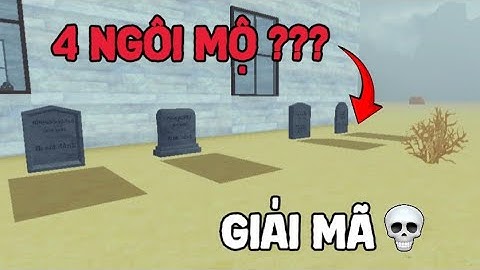 Giải Mã - 4 Ngôi Mộ Kì Lạ Trong DEAD RAILS...