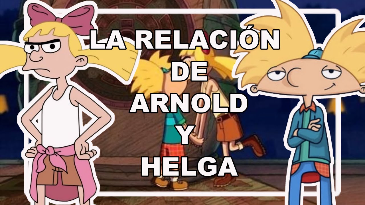 LA RELACION DE ARNOLD Y HELGA | Hey Arnold