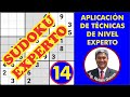 SUDOKU EXPERTO 💥💥💥💥💥 - aplicaciones de las técnicas de nivel experto #14.