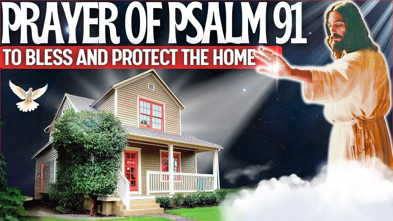 Сильная молитва из Псалма 91, которая защитит и благословит ваш дом.