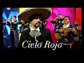 RAFAEL NEGRETE - Cielo Rojo  #MusicaRanchera