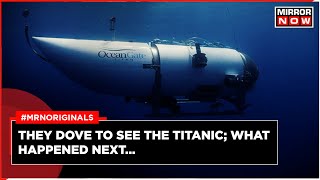 Titanic Submarine Missing | Submersible Disappears During Dive To Titanic Wreckage | Titan | Latest