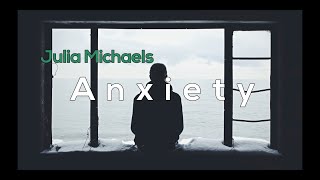 Anxiety - Julia Michaels Cover Lirik Lagu (Acoustic Version)