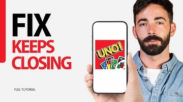 How To Fix Keeps Closing On UNO Game App 2024