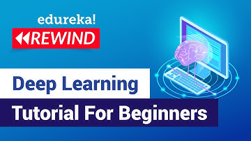 Deep Learning Tutorial For Beginners | Python for Deep Learning | Edureka | Deep Learning Rewind - 1