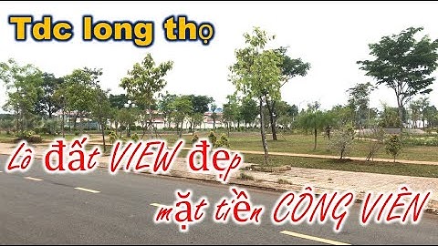 [BÁN] lô chính ở tái định cư Long Thọ, view đẹp công viên và trường học  – bất động sản nhơn trạch