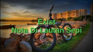 Exist - Nota Dilautan Sepi