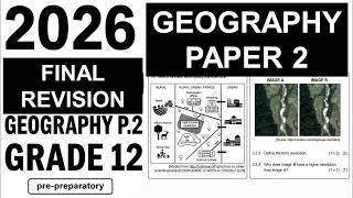 2026 GEOGRAPHY P.2 2026  PREPARATORY EXAM [THUNDEREDUC] NCS GRADE 12 GEOGRAPHY GRADE 12 PAPER 2 PREP