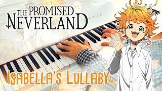 Isabella’s Lullaby (THE PROMISED NEVERLAND) ~ Piano cover w/ Sheet music!