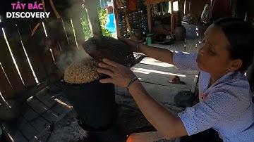 TÂY BẮC DISCOVERY ► Độc đáo các công đoạn làm rượu cần truyền thống của đồng bào Khơ mú