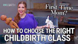 First-time Mom? How To Choose A Childbirth Class | Sarah Lavonne | Bundle Birth