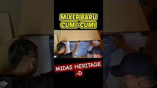 Cak Dodot Unboxing Mixer Baru Cumi Cumi  Midas Heritage   cumi cumi 