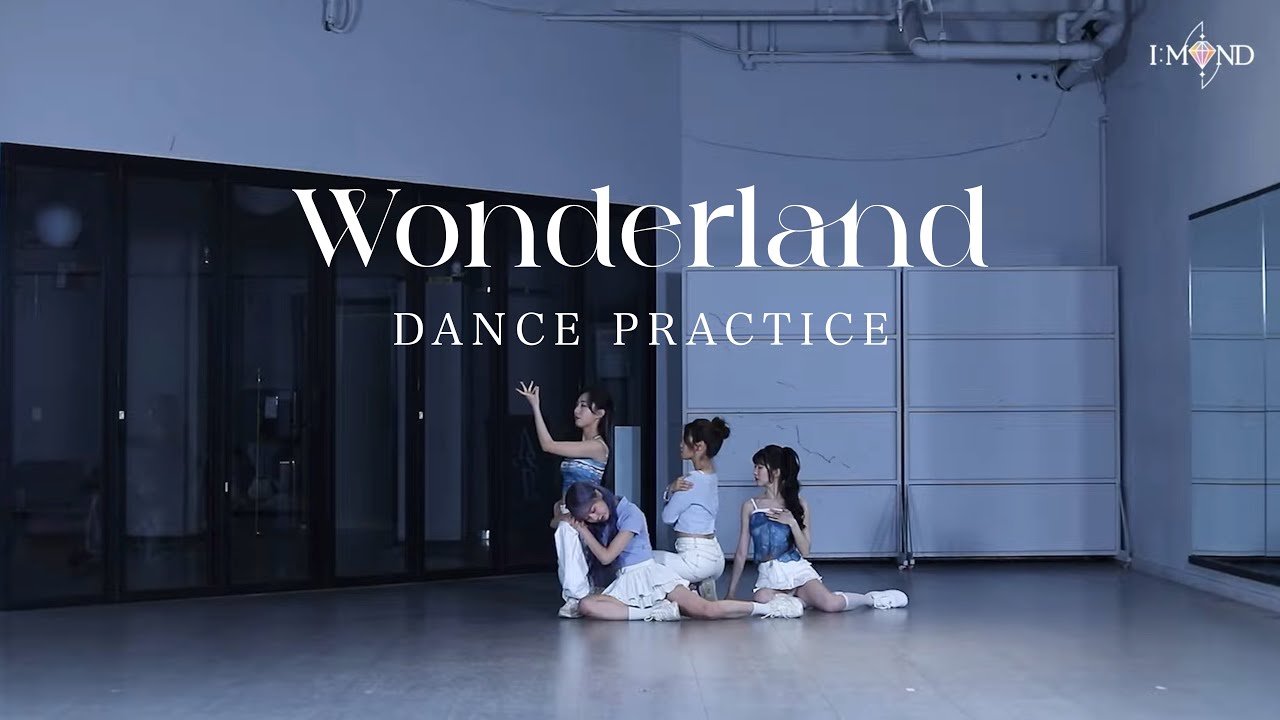 I:MOND (아이몬드) - Wonderland (원더랜드)  DANCE PRACTICE