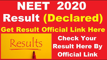 NEET 2020 Result (Declared)-How to Check NEET UG 2020 Official Result, Score Card & Final Answer key