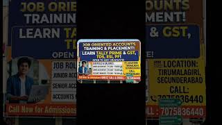 learn tally prime and  gst in hyderabad any graduation get salary Rs 16000 onwards call 7075836440