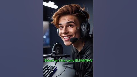 MI PRIMER STREAM EN KICK COMO: ELSANTIVV