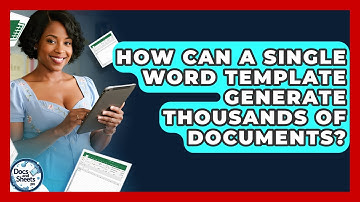How Can A Single Word Template Generate Thousands Of Documents? - Docs and Sheets Pro