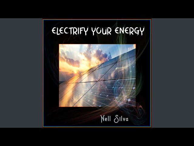 Electrify Your Energy (Receive Energy)
