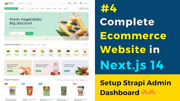 #4 Build a Full Stack E-Commerce Website with Next.js 14, Strapi Headless CMS | Setup Admin
