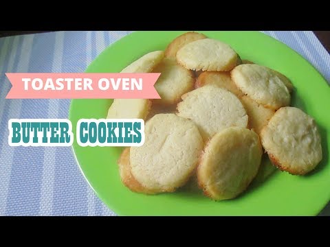 Toaster Oven Butter Cookies